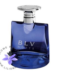 عطر ادکلن بولگاری بی ال وی نوت زنانه | Bvlgari BLV Notte Pour Femme