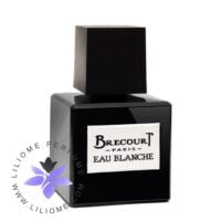 عطر ادکلن برکورت او بلانچ-Brecourt Eau Blanche