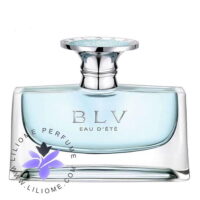 عطر ادکلن بولگاری بی ال وی او د اته | Bvlgari BLV Eau d`Ete