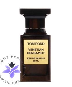 عطر ادکلن تام فورد ونشن برگاموت Tom Ford Venetian Bergamot