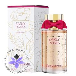 عطر ادکلن تئو کابانل ارلی رزز-Teo Cabanel Early Roses
