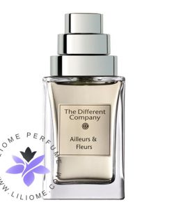 عطر ادکلن دیفرنت کمپانی آن پارفوم دالارس ات فلورس-The Different Company Un Parfum d'Ailleurs et Fleurs