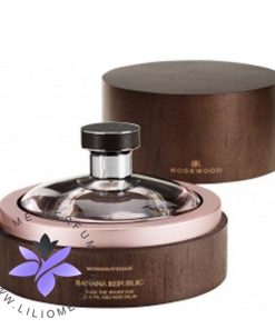 عطر ادکلن بنانا ریپابلیک رز وود-Banana Republic Rosewood