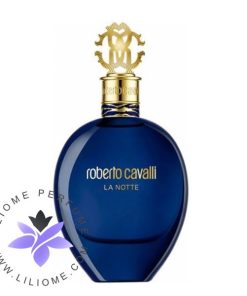 عطر ادکلن روبرتو کاوالی لا نوت-Roberto Cavalli La Notte
