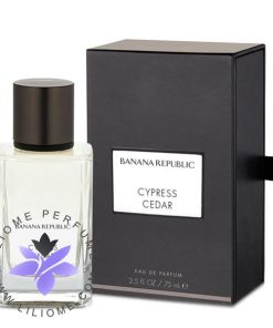 عطر ادکلن بنانا ریپابلیک سایپرس سدار-Banana Republic Cypress Cedar