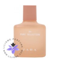 عطر ادکلن زارا 04 پیور سلکشن-Zara 04 Pure Selection