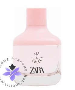عطر ادکلن زارا لیپ اند چیک-Zara Lip & Cheek