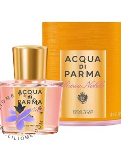 عطر ادکلن آکوا دی پارما رزا نوبیل-Acqua di Parma Rosa Nobile