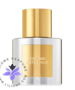 عطر ادکلن تام فورد متالیک Tom Ford Metallique