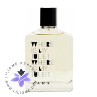 عطر ادکلن زارا ور ایز مای جولیت | Zara Where Is My Juliet