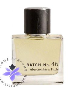 عطر ادکلن ابرکرومبی اند فیچ بتچ نامبر 46 | Abercrombie & Fitch Batch No. 46