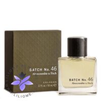 عطر ادکلن ابرکرومبی اند فیچ بتچ نامبر 46 | Abercrombie & Fitch Batch No. 46