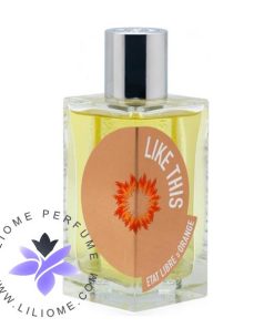 عطر ادکلن اتات لیبره د اورنج لایک دیس | Etat Libre d'Orange Like This