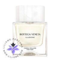 عطر ادکلن بوتگا ونتا ایولوژن تونکا سولیر | Bottega Veneta Illusione Tonka Solaire