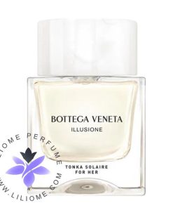 عطر ادکلن بوتگا ونتا ایولوژن تونکا سولیر | Bottega Veneta Illusione Tonka Solaire