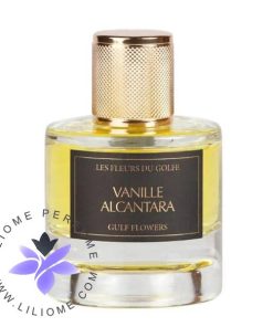 عطر ادکلن لس فلورز دو گلف وانیل آلکانتارا | Les Fleurs du Golfe Vanille Alcantara