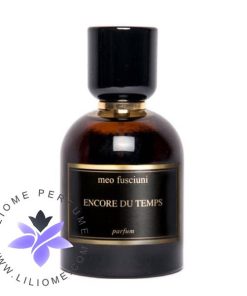 عطر ادکلن میو فیشونی انکور دو تمپس | Meo Fusciuni Encore du temps