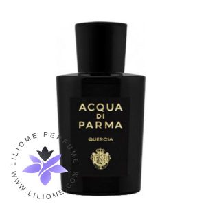 عطر ادکلن آکوا دی پارما کوئرسیا ادو پرفیوم-Acqua di Parma Quercia Eau de Parfum